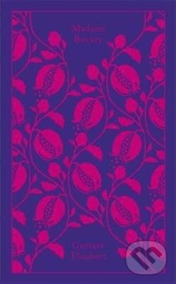 Kniha: Madame Bovary (Gustave Flaubert). Penguin Books, 2016 Kniha: Madame Bovary (Gustave Flaubert). Penguin Books, 2016