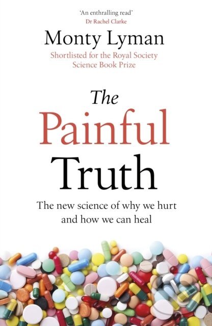 Kniha: The Painful Truth (Monty Lyman). Transworld, 2021 Kniha: The Painful Truth (Monty Lyman). Transworld, 2021