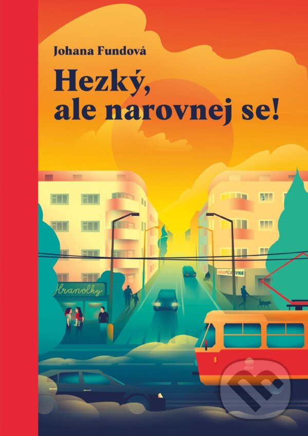 E-kniha: Hezký, ale narovnej se! (Johana Fundová). BIZBOOKS, 2021 E-kniha: Hezký, ale narovnej se! (Johana Fundová). BIZBOOKS, 2021