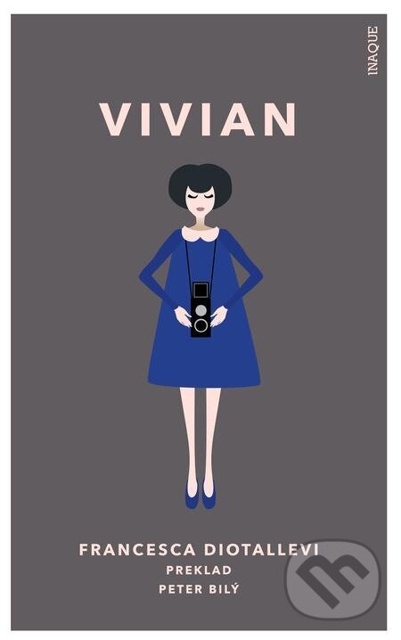 E-kniha: Vivian (Francesca Diotallevi). Inaque, 2021 E-kniha: Vivian (Francesca Diotallevi). Inaque, 2021