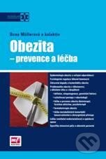 Kniha: Obezita – prevence a léčba (Dana Müllerová). Mladá fronta, 2010 Kniha: Obezita – prevence a léčba (Dana Müllerová). Mladá fronta, 2010
