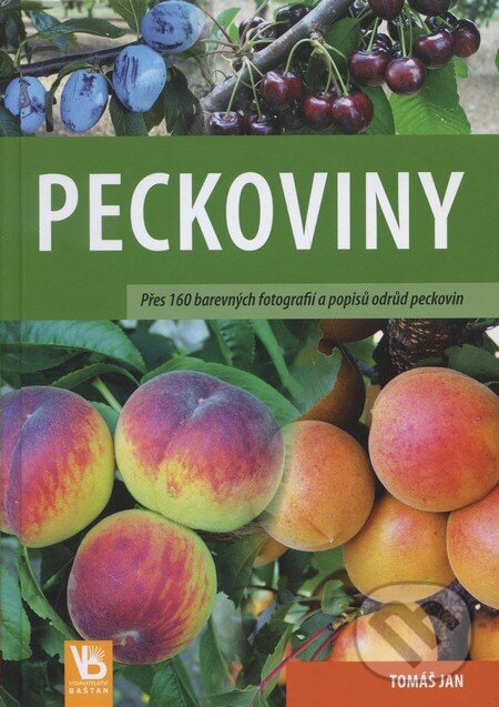 Kniha: Peckoviny (Tomáš Jan). Baštan, 2011 Kniha: Peckoviny (Tomáš Jan). Baštan, 2011