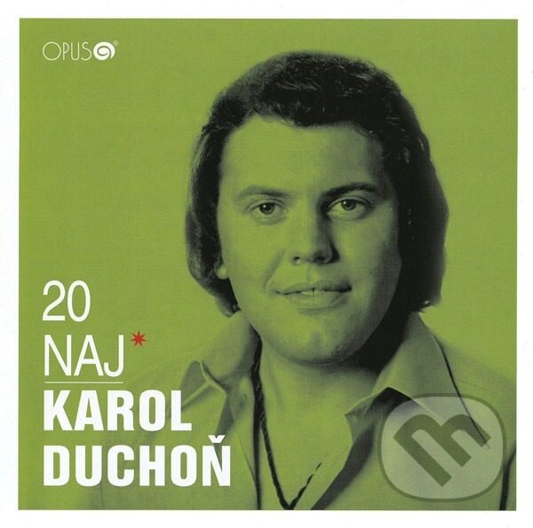 Hudobné CD: Karol Duchoň: 20 naj - I. (Opus). Opus, 2006 Hudobné CD: Karol Duchoň: 20 naj - I. (Opus). Opus, 2006