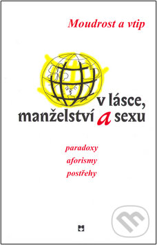 Kniha: Moudrost a vtip o lásce, manželství a sexu (Rozmluvy). Rozmluvy Kniha: Moudrost a vtip o lásce, manželství a sexu (Rozmluvy). Rozmluvy