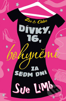 Kniha: Dívky, 16: Bohyněmi za sedm dní (Sue Limb). BB/art, 2011 Kniha: Dívky, 16: Bohyněmi za sedm dní (Sue Limb). BB/art, 2011