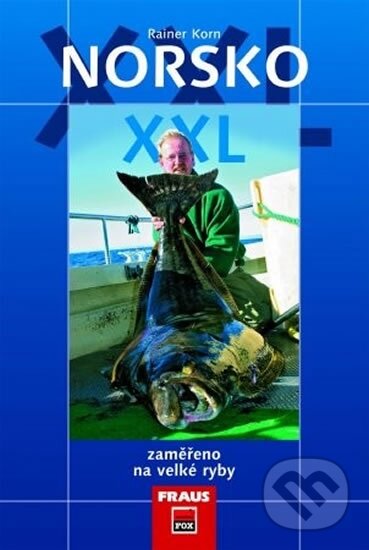 Kniha: Norsko XXL (Rainer Korn). Fraus, 2010 Kniha: Norsko XXL (Rainer Korn). Fraus, 2010