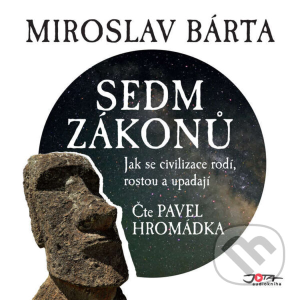 Audiokniha: Sedm zákonů (Miroslav Bárta). Jota, 2021 Audiokniha: Sedm zákonů (Miroslav Bárta). Jota, 2021