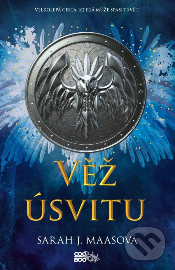 Kniha: Věž úsvitu (Sarah J. Maas). CooBoo CZ, 2021 Kniha: Věž úsvitu (Sarah J. Maas). CooBoo CZ, 2021