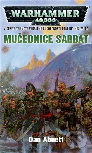 E-kniha: Mučednice Sabbat (Dan Abnett). Polaris, 2018 E-kniha: Mučednice Sabbat (Dan Abnett). Polaris, 2018
