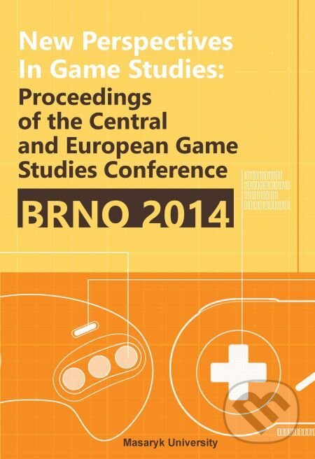 E-kniha: New Perspectives in Game Studies (Jan Miškov, Jaroslav Švelch, Tomáš Bártek a Zdeněk Záhora). Muni Press, 2015 E-kniha: New Perspectives in Game Studies (Jan Miškov, Jaroslav Švelch, Tomáš Bártek a Zdeněk Záhora). Muni Press, 2015