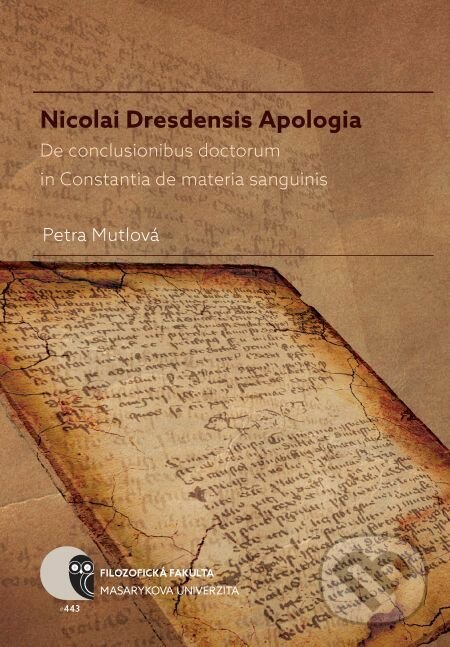 Nicolai Dresdensis Apologia - Petra Mutlová, Muni Press, 2017