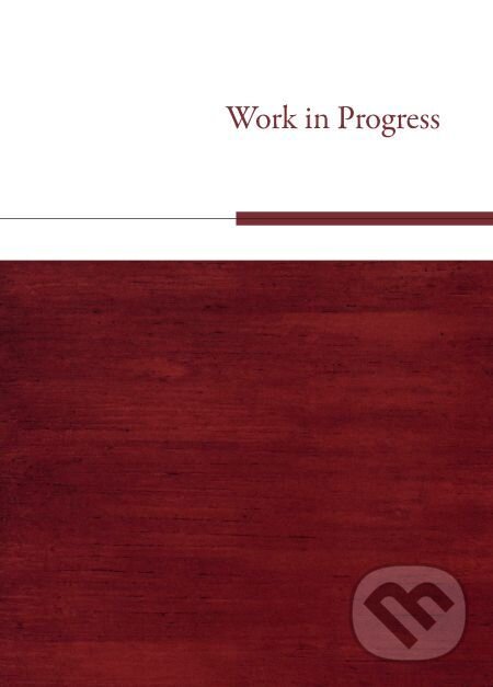 E-kniha: Work in Progress (Tomáš Valeš). Muni Press, 2014 E-kniha: Work in Progress (Tomáš Valeš). Muni Press, 2014