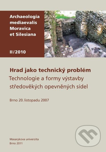 E-kniha: Hrad jako technický problém (Zdeněk Měřínský). Muni Press, 2014 E-kniha: Hrad jako technický problém (Zdeněk Měřínský). Muni Press, 2014