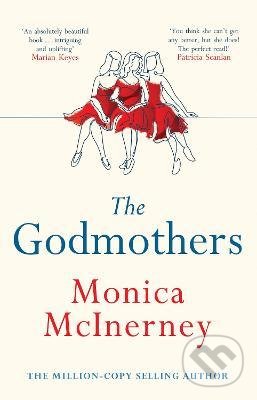 Kniha: The Godmothers (Monica McInerney). Welbeck, 2021 Kniha: The Godmothers (Monica McInerney). Welbeck, 2021