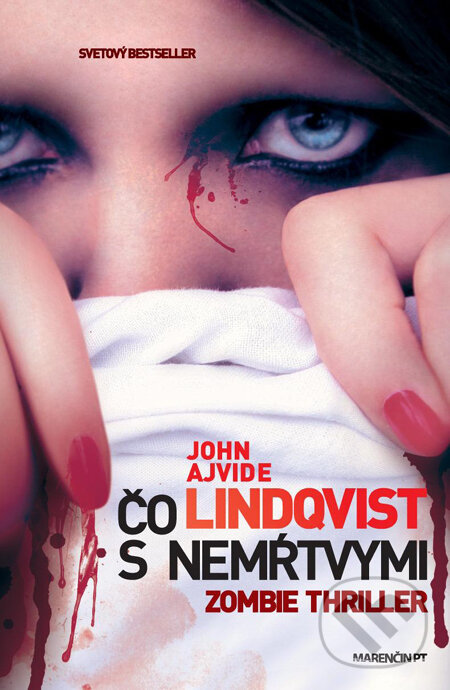 Kniha: Čo s nemŕtvymi (John Ajvide Lindqvist). Marenčin PT, 2011 Kniha: Čo s nemŕtvymi (John Ajvide Lindqvist). Marenčin PT, 2011