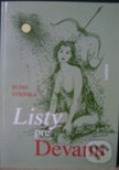 Kniha: Listy pre Devanu (Rudo Strinka). PaRPress, 2000 Kniha: Listy pre Devanu (Rudo Strinka). PaRPress, 2000