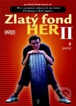 Kniha: Zlatý fond her II (Jan Hrkal a Radek Hanuš). Portál, 2011 Kniha: Zlatý fond her II (Jan Hrkal a Radek Hanuš). Portál, 2011