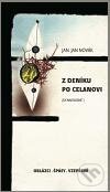 Kniha: Z deníku po Celanovi (Jan Novák). Dybbuk, 2010 Kniha: Z deníku po Celanovi (Jan Novák). Dybbuk, 2010