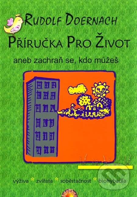 Kniha: Příručka pro život (Rudolf Doernach). Paprsky, 2011 Kniha: Příručka pro život (Rudolf Doernach). Paprsky, 2011