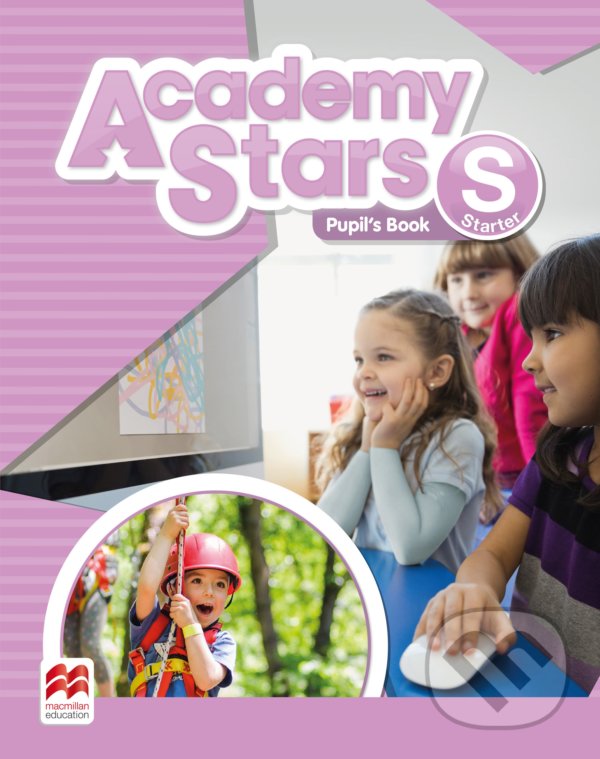 Kniha: Academy Stars Starter - Pupil's Book (Jeanne Perrett). MacMillan, 2017 Kniha: Academy Stars Starter - Pupil's Book (Jeanne Perrett). MacMillan, 2017
