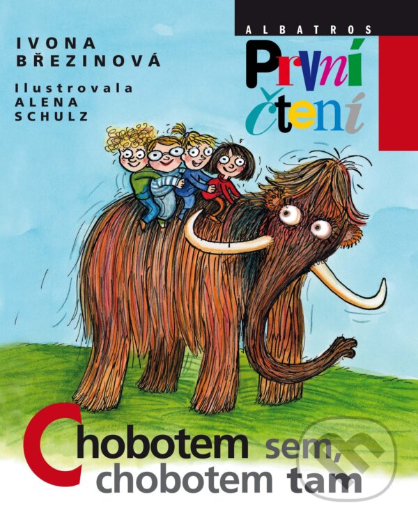 Kniha: Chobotem sem, chobotem tam (Ivona Březinová). Albatros CZ, 2021 Kniha: Chobotem sem, chobotem tam (Ivona Březinová). Albatros CZ, 2021