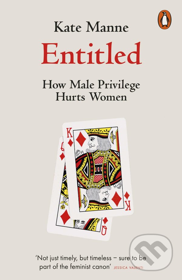 Kniha: Entitled (Kate Manne). Penguin Books, 2021 Kniha: Entitled (Kate Manne). Penguin Books, 2021