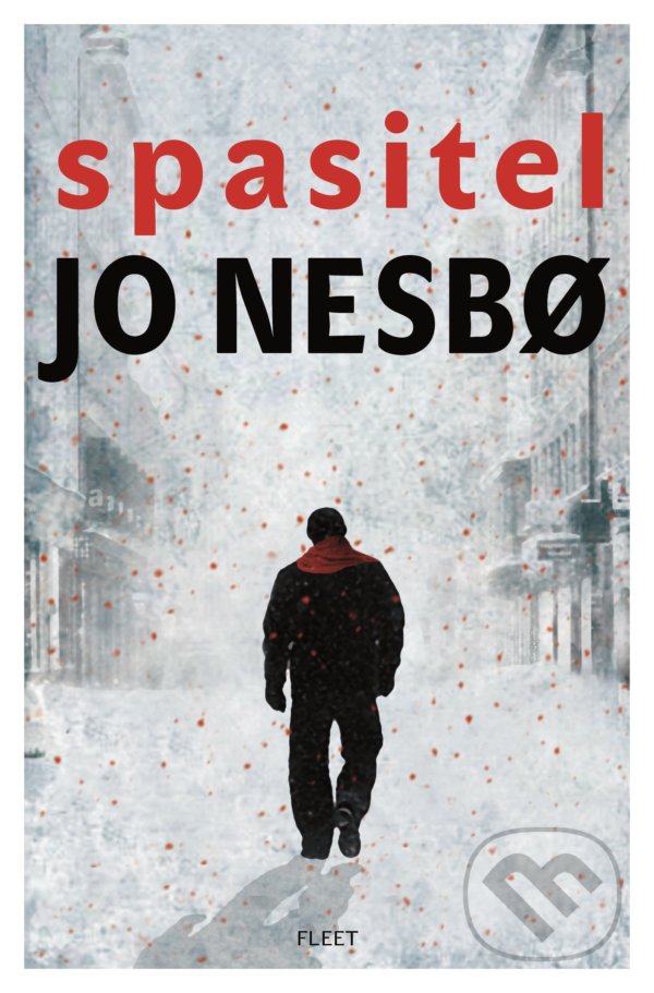 Kniha: Spasitel (Jo Nesbo). Kniha Zlín, 2021 Kniha: Spasitel (Jo Nesbo). Kniha Zlín, 2021