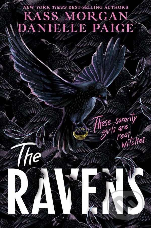 Kniha: The Ravens (Danielle Paige a Kass Morgan). Hodder Paperback, 2021 Kniha: The Ravens (Danielle Paige a Kass Morgan). Hodder Paperback, 2021