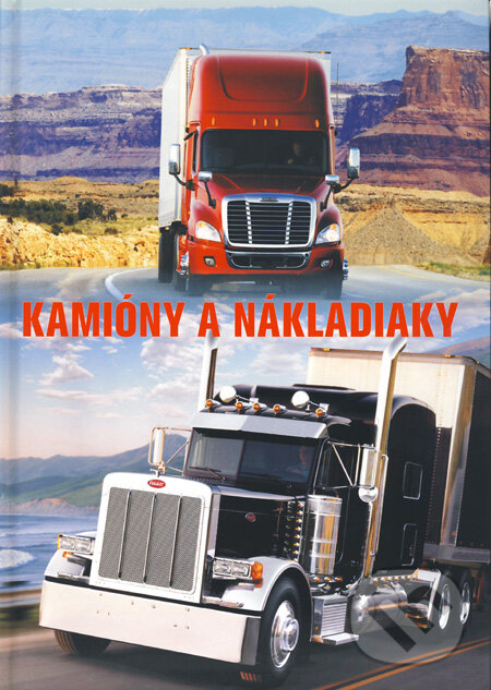 Kniha: Kamióny a nákladiaky (TKK-SK). TKK-SK Kniha: Kamióny a nákladiaky (TKK-SK). TKK-SK