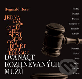 Audiokniha: Dvanáct rozhněvaných mužů (Reginald Rose). XYZ, 2011 Audiokniha: Dvanáct rozhněvaných mužů (Reginald Rose). XYZ, 2011