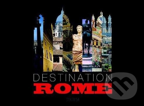 Kniha: Destination Rome (Philippe De Baeck). Tectum, 2011 Kniha: Destination Rome (Philippe De Baeck). Tectum, 2011