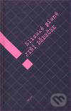 Kniha: Slizské písně (Jiří Dědeček). Galén, 2011 Kniha: Slizské písně (Jiří Dědeček). Galén, 2011