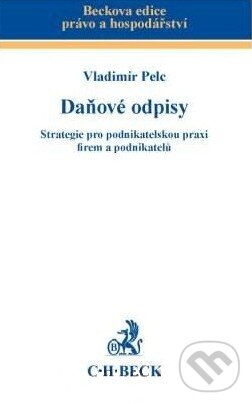 Kniha: Daňové odpisy (Vladimír Pelc). C. H. Beck, 2011 Kniha: Daňové odpisy (Vladimír Pelc). C. H. Beck, 2011