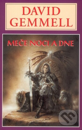 Kniha: Meče noci a dne (David Gemmell). Perseus, 2006 Kniha: Meče noci a dne (David Gemmell). Perseus, 2006