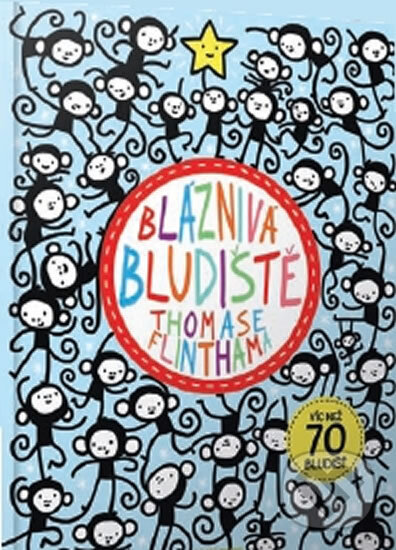Kniha: Bláznivá bludiště (Thomas Flintham). Mladá fronta, 2011 Kniha: Bláznivá bludiště (Thomas Flintham). Mladá fronta, 2011