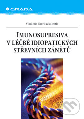 E-kniha: Imunosupresiva v léčbě idiopatických střevních zánětů (Vladimír Zbořil a kolektiv). Grada, 2007 E-kniha: Imunosupresiva v léčbě idiopatických střevních zánětů (Vladimír Zbořil a kolektiv). Grada, 2007