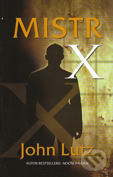 Kniha: Mistr X (John Lutz). Domino, 2011 Kniha: Mistr X (John Lutz). Domino, 2011