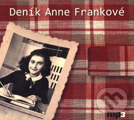 Audiokniha: Deník Anne Frankové (Anne Franková). Radioservis, 2011 Audiokniha: Deník Anne Frankové (Anne Franková). Radioservis, 2011