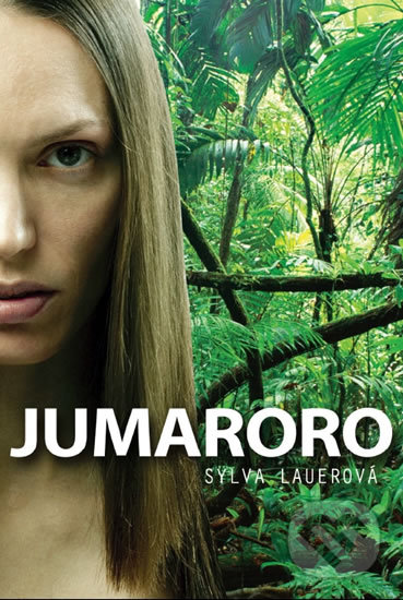 Jumaroro - Sylva Lauerová, van Aspen, 2011