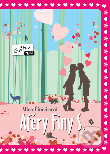 Kniha: Aféry Finy S. (Alica Činčárová). Evitapress, 2011 Kniha: Aféry Finy S. (Alica Činčárová). Evitapress, 2011