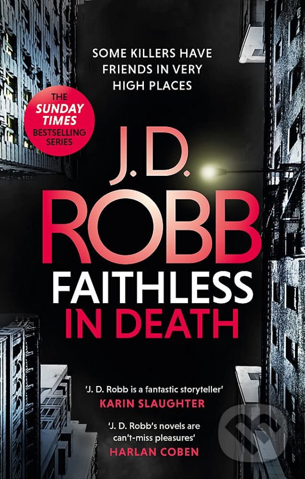 Kniha: Faithless in Death (J.D. Robb). Piatkus, 2021 Kniha: Faithless in Death (J.D. Robb). Piatkus, 2021