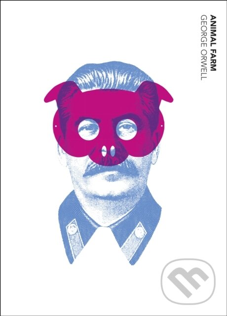 E-kniha: Animal Farm (George Orwell). Random House, 2021 E-kniha: Animal Farm (George Orwell). Random House, 2021