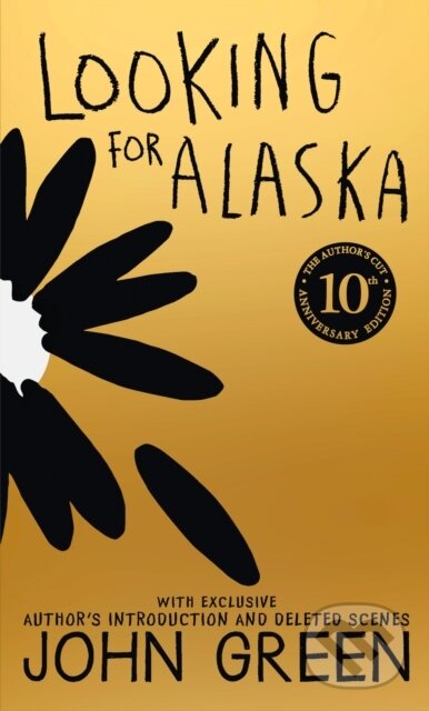 E-kniha: Looking For Alaska (John Green). HarperCollins, 2015 E-kniha: Looking For Alaska (John Green). HarperCollins, 2015