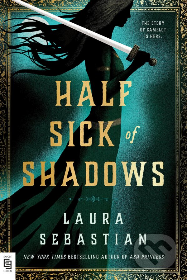 Kniha: Half Sick of Shadows (Laura Sebastian). Ace, 2021 Kniha: Half Sick of Shadows (Laura Sebastian). Ace, 2021