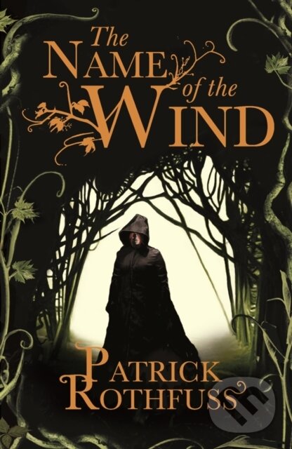 E-kniha: The Name of the Wind (Patrick Rothfuss). Orion, 2010 E-kniha: The Name of the Wind (Patrick Rothfuss). Orion, 2010