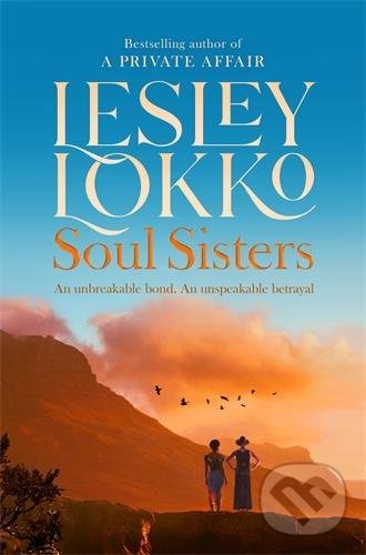 Kniha: Soul Sisters (Lesley Lokko). Pan Macmillan, 2021 Kniha: Soul Sisters (Lesley Lokko). Pan Macmillan, 2021