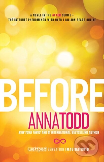E-kniha: Before (Anna Todd). Gallery Books, 2015 E-kniha: Before (Anna Todd). Gallery Books, 2015