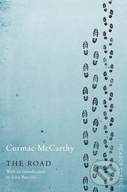E-kniha: Road (Cormac McCarthy). Pan Macmillan, 2019 E-kniha: Road (Cormac McCarthy). Pan Macmillan, 2019