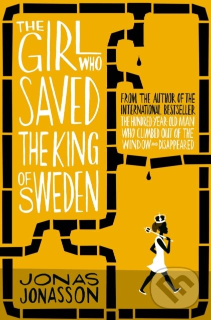 E-kniha: The Girl Who Saved the King of Sweden (Jonas Jonasson). HarperCollins, 2021 E-kniha: The Girl Who Saved the King of Sweden (Jonas Jonasson). HarperCollins, 2021