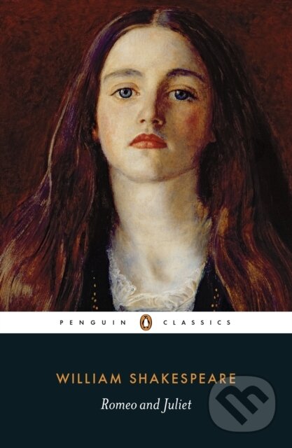 E-kniha: Romeo and Juliet (William Shakespeare). Penguin Books, 2005 E-kniha: Romeo and Juliet (William Shakespeare). Penguin Books, 2005